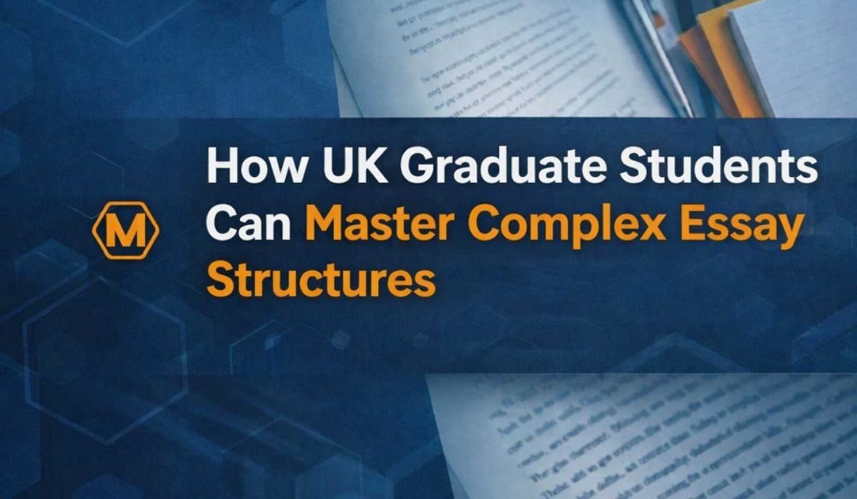 The ‘Critical Thinking’ Hurdle: How UK Graduate Students Can Master Complex Essay Structures