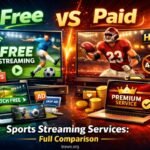 Free vs Paid Sports Streaming Services: Full Comparison